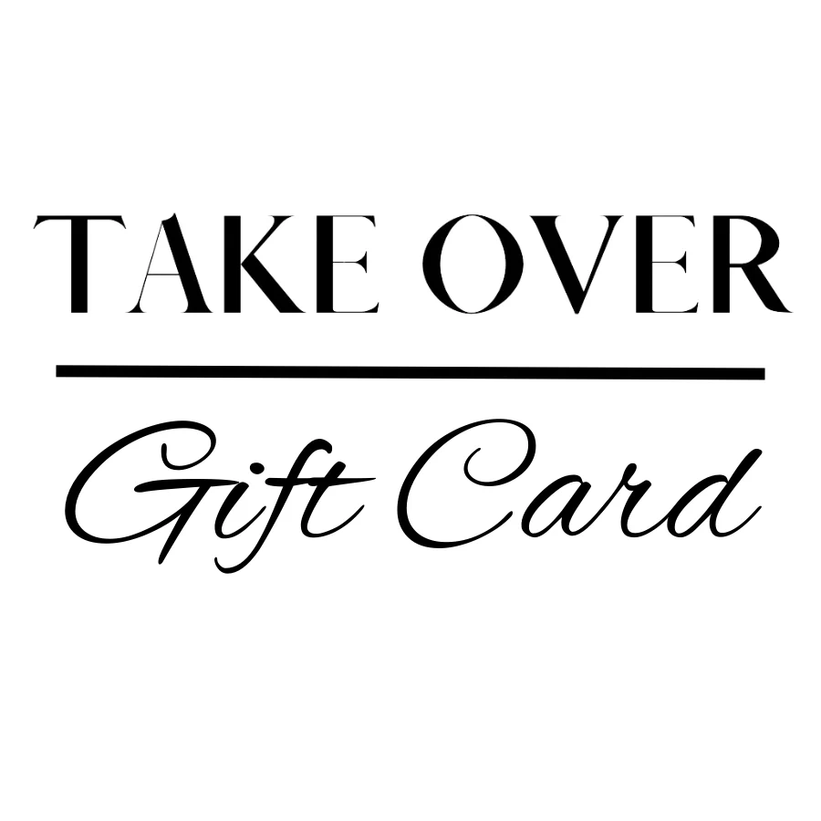 Take Over Gift Card